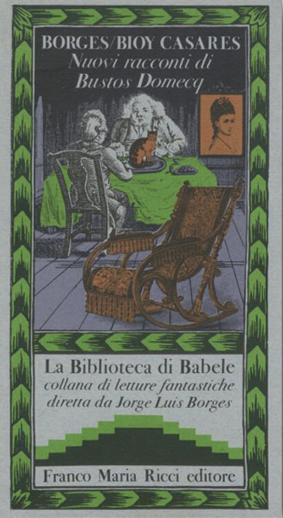 Χ. Λ. Μπόρχες/Α. Μπιόι Κασάρες «Νέες ιστορίες του Μπούστος Ντομέκ» (1985) 